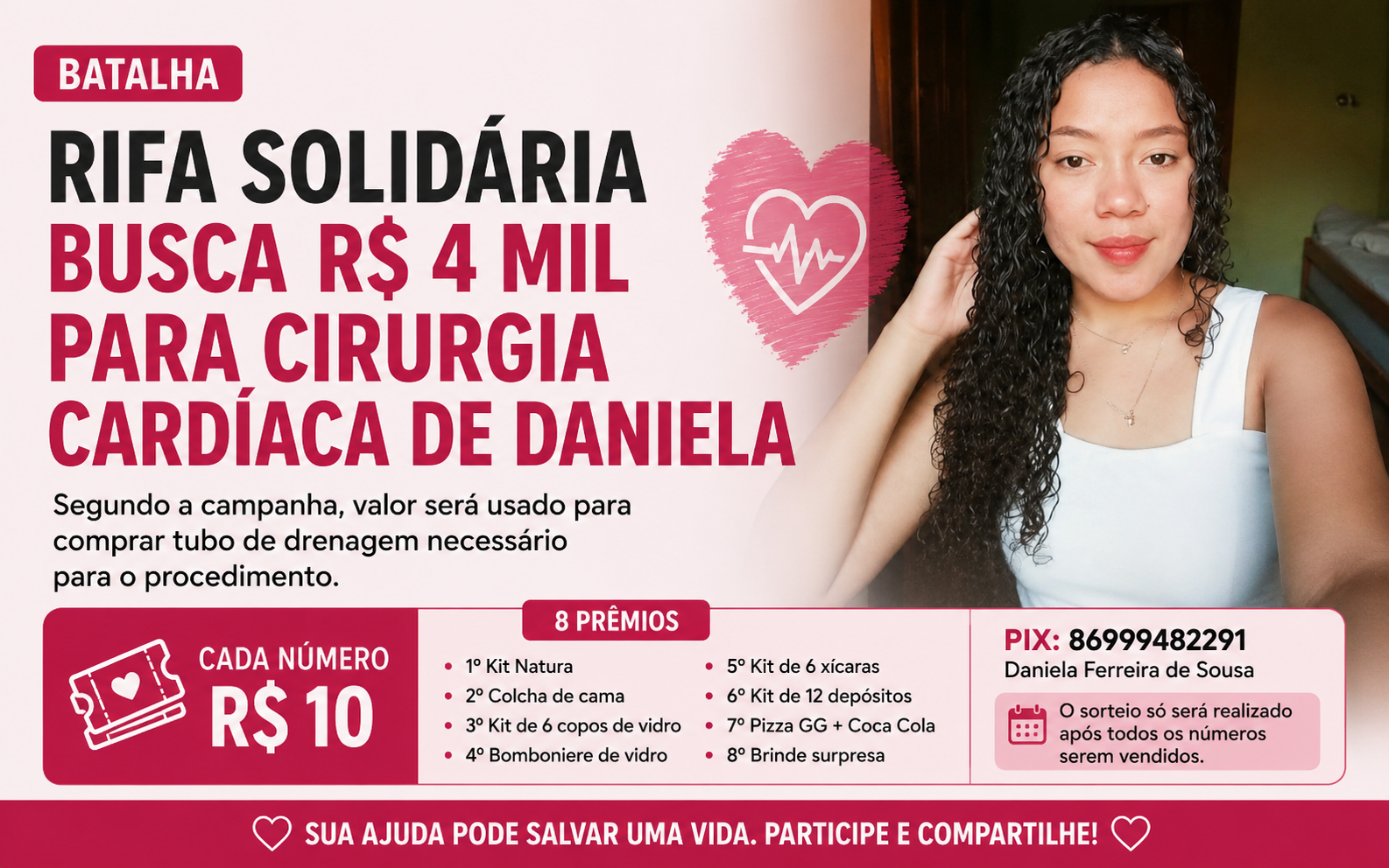 Batalha: rifa solidária busca R$ 4 mil para ajudar Daniela em cirurgia cardíaca